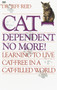 Cat-Dependent No More! (Learning to Live Cat-Free in a Cat-Filled World) by Jeff Reid, 9780449906682