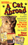 A Cat Abroad (The Further Adventures of Norton, the Cat Who Went to Paris, and His Human) by Peter Gethers, 9780449909522