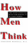 How Men Think (The Seven Essential Rules for Making It in a Man's World) by Adrienne Mendell, 9780449909782