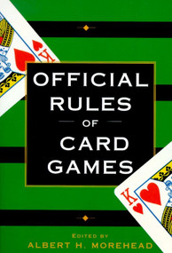 Official Rules of Card Games by Albert H. Morehead, 9780449911587