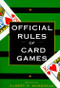 Official Rules of Card Games by Albert H. Morehead, 9780449911587