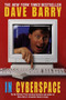 Dave Barry in Cyberspace by Dave Barry, 9780449912300