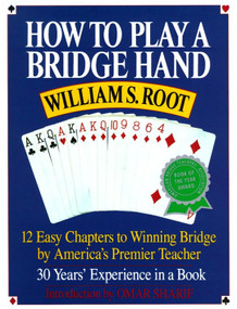 How to Play a Bridge Hand (12 Easy Chapters to Winning Bridge by America's Premier Teacher) by William S. Root, Omar Sharif, 9780517881590