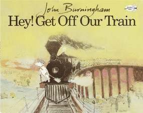 Hey! Get Off Our Train by John Burningham, 9780517882047