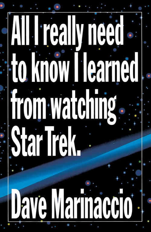 All I Really Need to Know I Learned from Watching Star Trek by Dave Marinaccio, 9780517883860