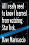 All I Really Need to Know I Learned from Watching Star Trek by Dave Marinaccio, 9780517883860