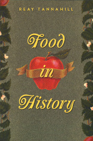 Food in History by Reay Tannahill, 9780517884041
