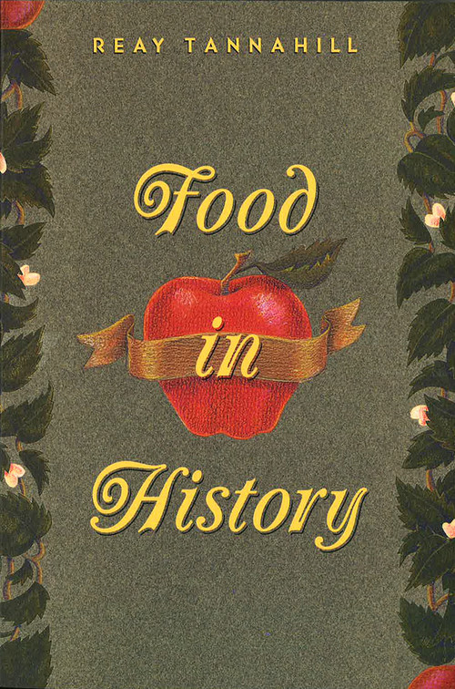Food in History by Reay Tannahill, 9780517884041