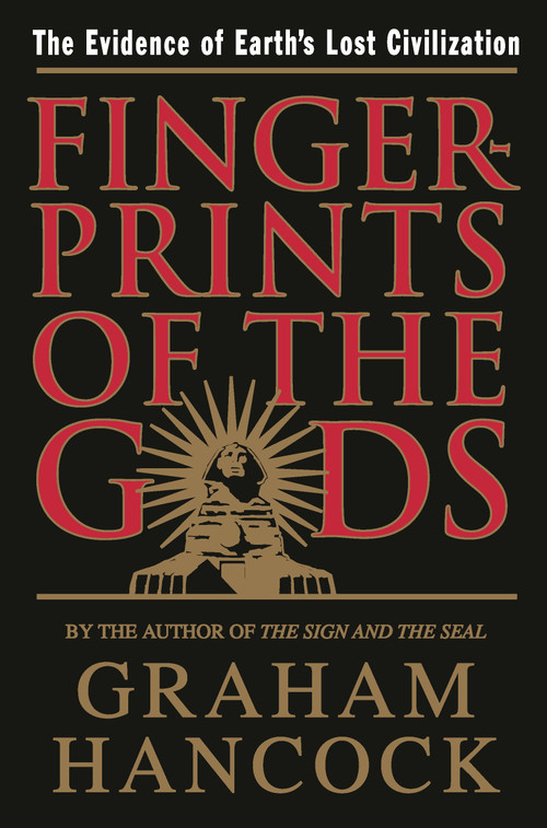 Fingerprints of the Gods (The Evidence of Earth's Lost Civilization) by Graham Hancock, 9780517887295
