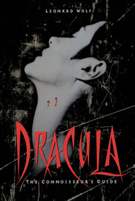 Dracula (The Connoisseur's Guide) by Leonard Wolf, 9780553069075