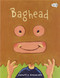 Baghead by Jarrett J. Krosoczka, Jarrett J. Krosoczka, 9780553111729