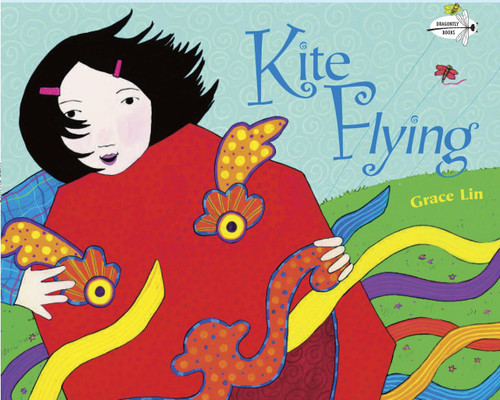 Kite Flying by Grace Lin, 9780553112542