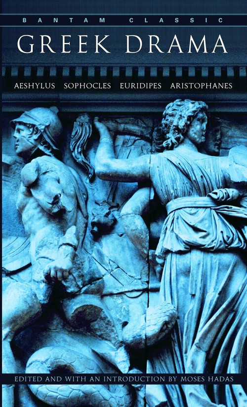 Greek Drama by Moses Hadas, 9780553212211