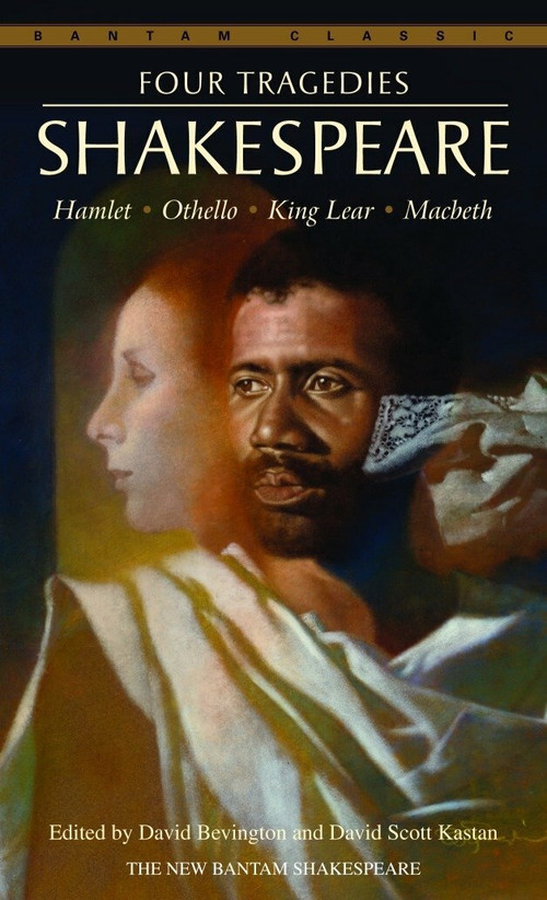 Four Tragedies (Hamlet, Othello, King Lear, Macbeth) by William Shakespeare, David Bevington, David Scott Kastan, 9780553212839