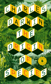 The Origin of Species (By Means of Natural Selection or the Preservation of Favoured Races in the Struggle for Life) by Charles Darwin, 9780553214635