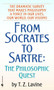 From Socrates to Sartre (The Philosophic Quest) by T.Z. Lavine, 9780553251616