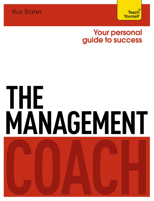 The Management Coach by Rus Slater, 9781471801563