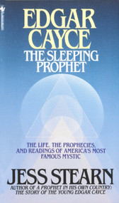 Edgar Cayce (The Sleeping Prophet) by Jess Stearn, 9780553260854