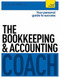 The Bookkeeping and Accounting Coach by Duncan Williamson, 9781471801587