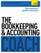 The Bookkeeping and Accounting Coach by Duncan Williamson, 9781471801587
