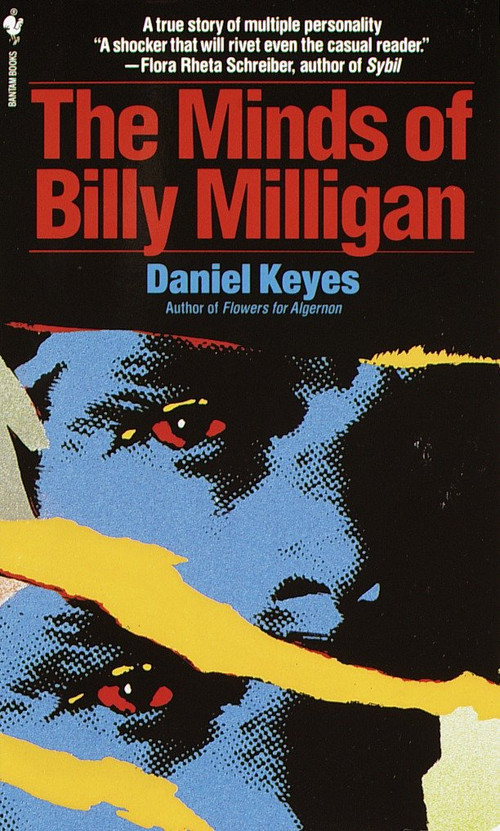 The Minds of Billy Milligan (A True Story of Multiple Personality) by Daniel Keyes, 9780553263817