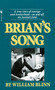 Brian's Song (A True Story of Courage and Brotherhood--On and Off the Football Field) by William Blinn, 9780553266184
