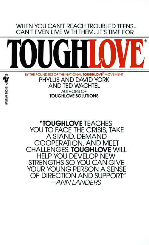 Toughlove by Phyllis York, Ted Wachtel, David York, 9780553267839