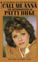 Call Me Anna (The Autobiography of Patty Duke) by Patty Duke, 9780553272055