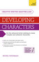 Masterclass: Developing Characters by Irving Weinman, 9781471804465