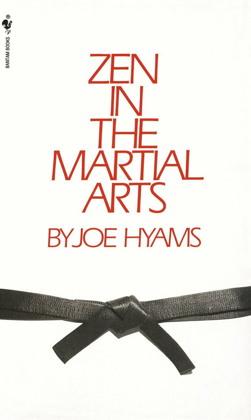 Zen in the Martial Arts by Joe Hyams, 9780553275599