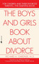 The Boys and Girls Book About Divorce (For Children and Their Divorced Parents--The Essential Book) by Richard Gardner, 9780553276190