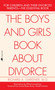 The Boys and Girls Book About Divorce (For Children and Their Divorced Parents--The Essential Book) by Richard Gardner, 9780553276190