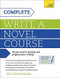 Complete Write a Novel Course by Will Buckingham, 9781473600485