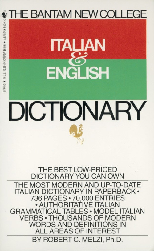 The Bantam New College Italian & English Dictionary by Robert C. Melzi, 9780553279474