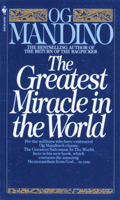 The Greatest Miracle in the World by Og Mandino, 9780553279726