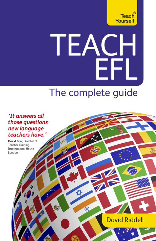 Teach English as a Foreign Language (New Edition) by David Riddell, 9781473601154