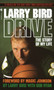 Drive (The Story of My Life) by Larry Bird, 9780553287585