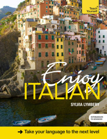 Enjoy Intermediate Italian by Sylvia Lymbery, 9781473602915
