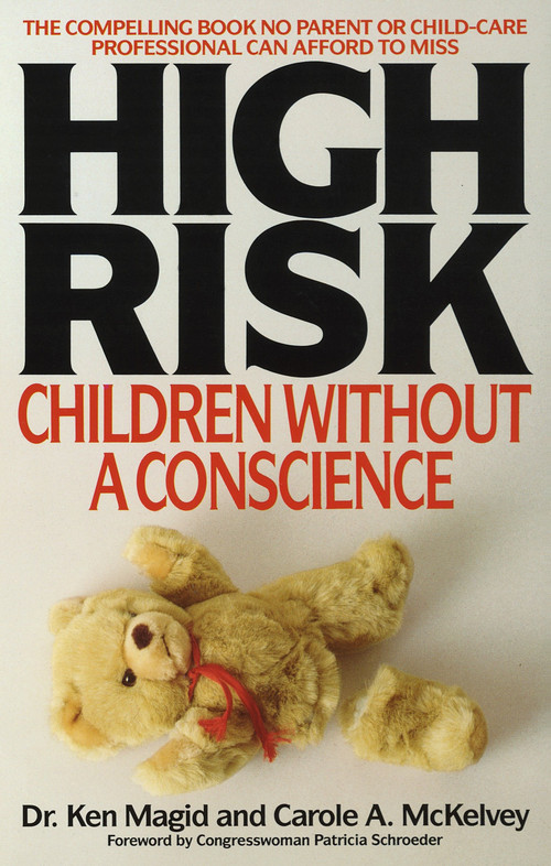 High Risk (Children Without A Conscience) by Ken Magid, 9780553346671