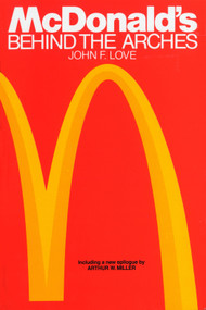 McDonald's (Behind The Arches) by John F. Love, 9780553347593