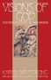 Visions Of God (Four Medieval Mystics and Their Writings) by Karen Armstrong, 9780553351996