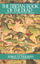The Tibetan Book of the Dead (Liberation Through Understanding in the Between) by Robert Thurman, 9780553370904