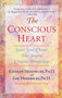 The Conscious Heart (Seven Soul-Choices That Create Your Relationship Destiny) by Gay Hendricks, Kathlyn Hendricks, 9780553374919