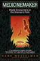 Medicinemaker (Mystic Encounters on the Shaman's Path) by Hank Wesselman, 9780553379327