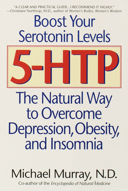 5-HTP (The Natural Way to Overcome Depression, Obesity, and Insomnia) by Michael Murray, 9780553379464