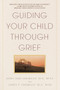 Guiding Your Child Through Grief by James P. Emswiler, Mary Ann Emswiler, 9780553380255