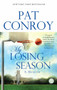 My Losing Season (A Memoir) by Pat Conroy, 9780553381900