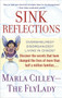 Sink Reflections (Overwhelmed? Disorganized? Living in Chaos? Discover the Secrets That Have Changed the Lives of More Than Half a Million Families...) by Marla Cilley, 9780553382174