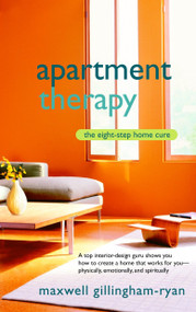 Apartment Therapy (The Eight-Step Home Cure) by Maxwell Ryan, 9780553383126