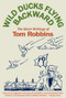 Wild Ducks Flying Backward by Tom Robbins, 9780553383539
